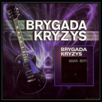 Brygada Kryzys: Brygada Kryzys [CD]