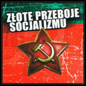 Złote Przeboje Socjalizmu [CD]