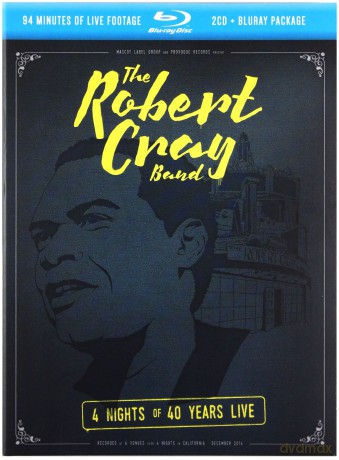 Robert Cray: 4 Nights of 40 Years Live [2CD]+[Blu-Ray]