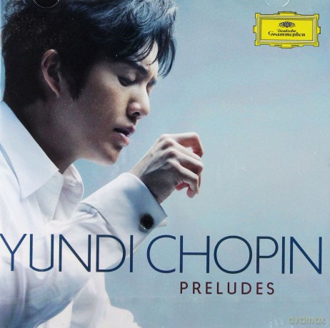 Yundi: Chopin Preludes [CD]