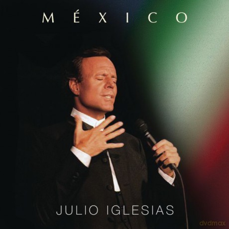Julio Iglesias: Mexico [CD]