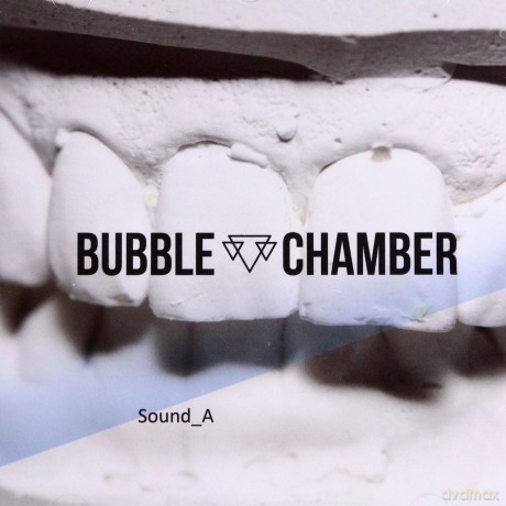 Bubble Chamber: Sound_A [CD]