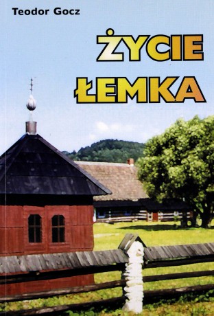 Życie Łemka - Teodor Gocz [KSIĄŻKA]