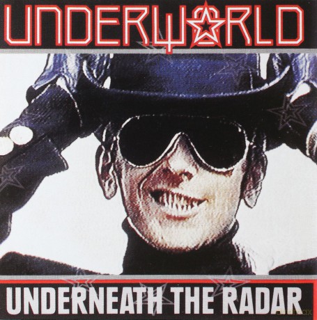 Underworld: Underneath The Radar [CD]