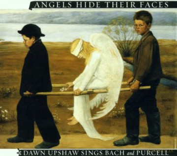 Dawn Upshaw: Angels Hide Their Faces [CD]