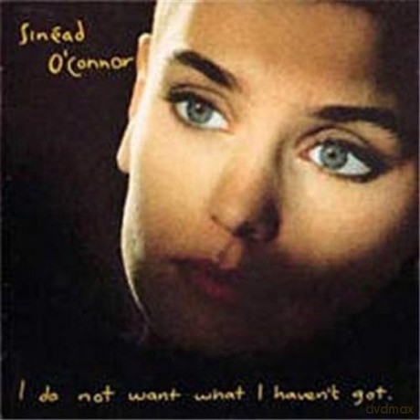 Sinead O'Connor: I Do Not Want What I Haven't Got [Winyl]
