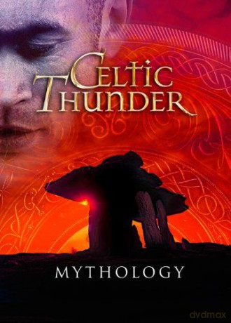 Celtic Thunder: Mythology [DVD]
