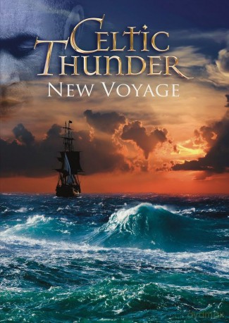 Celtic Thunder: New Voyage [DVD]
