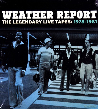 Weather Report: The Legendary Live Tapes [4CD]