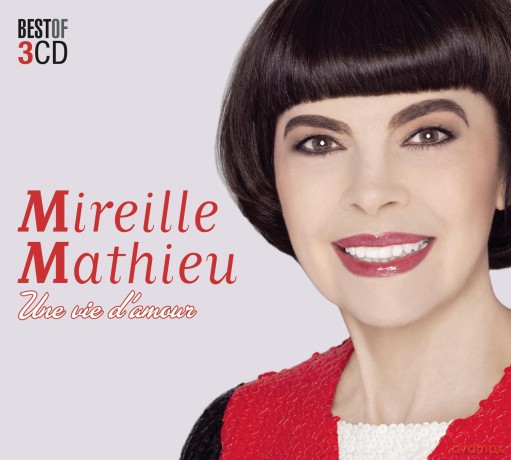 Mireille Mathieu: Une vie d'amour [3CD]