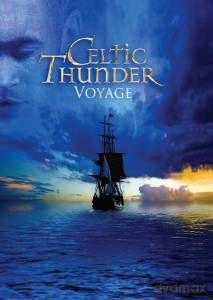 Celtic Thunder: Voyage [DVD]