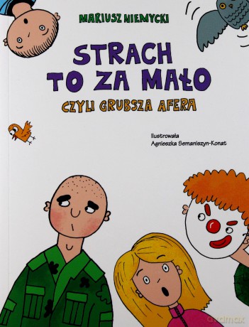 Strach to za mało czyli grubsza afera - Niemycki Mariusz [KSIĄŻKA]