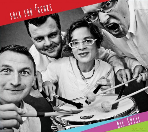 Folks for Freaks: Nie Śpij! [CD]