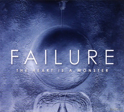 Failure: The Heart Is A Monster [CD]
