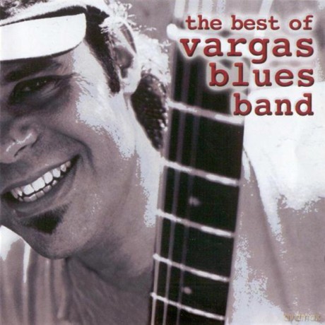Vargas Blues Band: The Best Of... [CD]