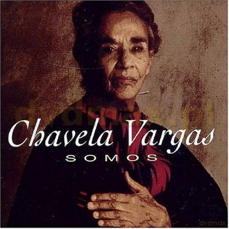 Chavela Vargas: Somos [CD]