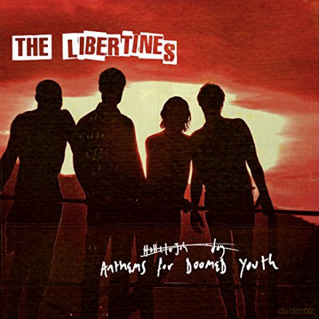 Libertines: Anthems For Doomed Youth (Deluxe) [CD]