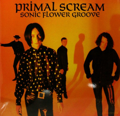 Primal Scream: Sonic Flower Groove [Winyl]
