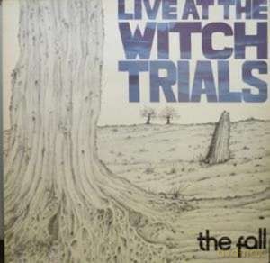 The Fall: Live At Witch Trials [Winyl]