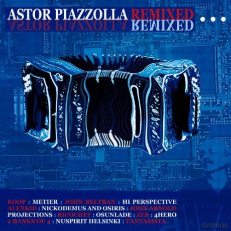 Various: Astor Piazolla Remixed [CD]