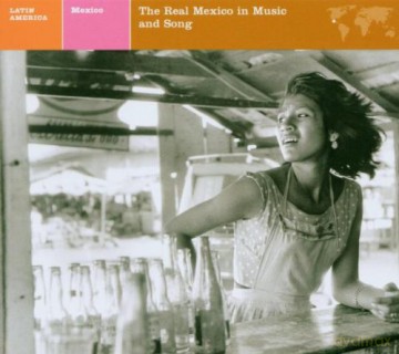 Various: Mexico/Real Mexico In Music&So [CD]
