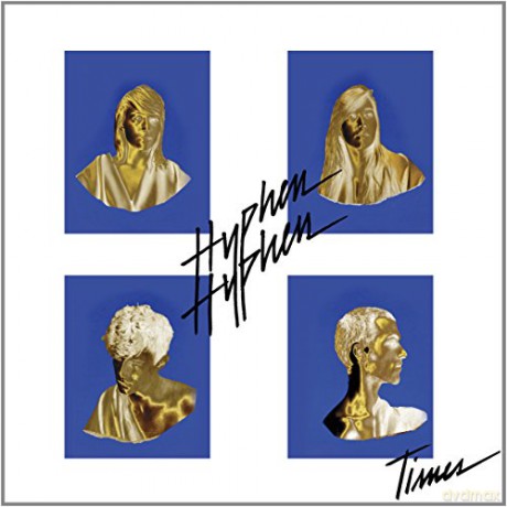 Hyphen Hyphen: Times [CD]