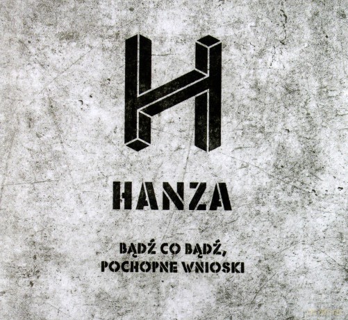 Hanza: Bądź Co Bądź Pochopne Wnioski [CD]