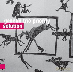 Ganelin Trio Priority: Solution [CD]