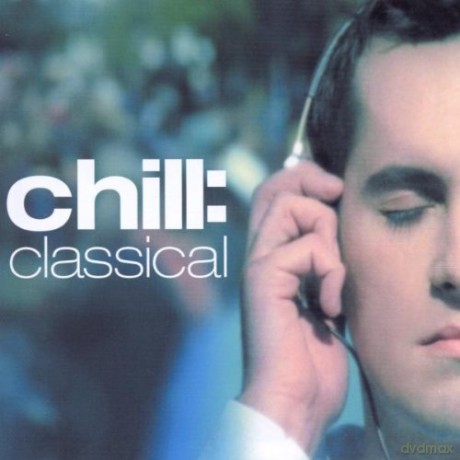 Various: Chill: Classical [2CD]
