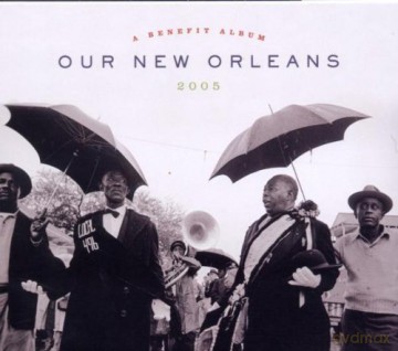 Various: Our New Orleans 2005 [CD]