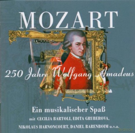 Mozart: 250 Jahre W.A.Mozart [CD]