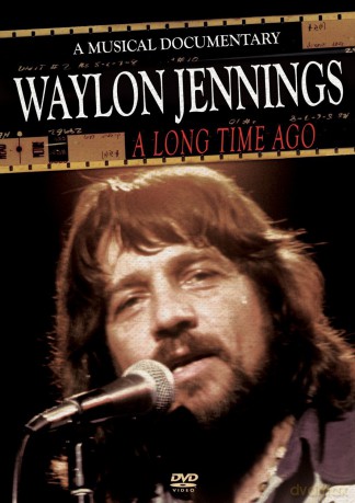 Jennings Waylon: A Long Time Ago [DVD]