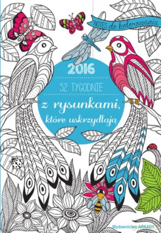 52 tygodnie z rysunkami, które uskrzydlają. Notes do kolorowania (twarda) [KSIĄŻKA]