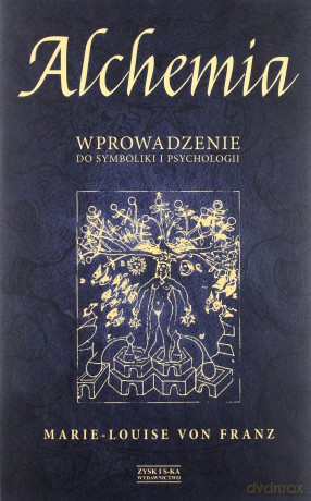 Alchemia. Wprowadzenie do symboliki i psychologii - Marie-Louise Von Franz (twarda) [KSIĄŻKA]