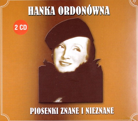 Hanka Ordonówna: Piosenki Znane i Nieznane (Digipack) [2CD]