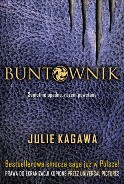 Buntownik - Julie Kagawa [KSIĄŻKA]