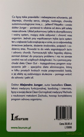 Dieta oczyszczająca jelita. Rewolucja zdrowotna clean gut - Alejandro Junger [KSIĄŻKA]