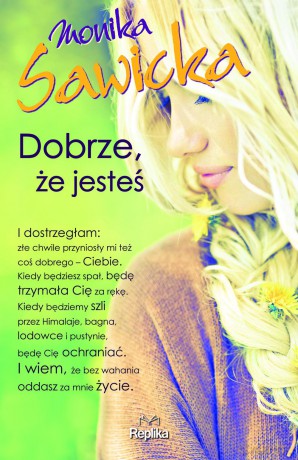Dobrze że jesteś - Monika Sawicka [KSIĄŻKA]