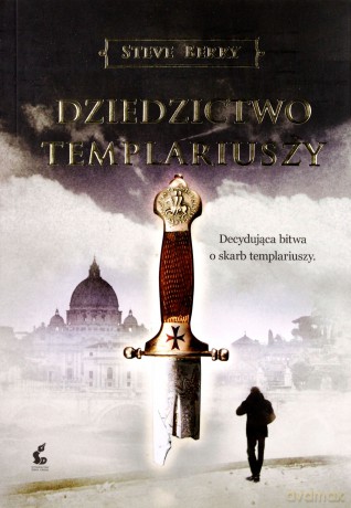 Dziedzictwo Templariuszy - Steve Berry [KSIĄŻKA]
