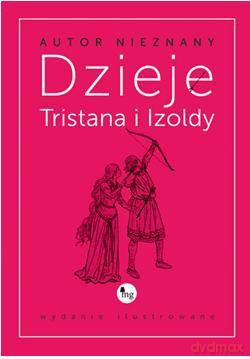 Dzieje Tristana i Izoldy (twarda) [KSIĄŻKA]