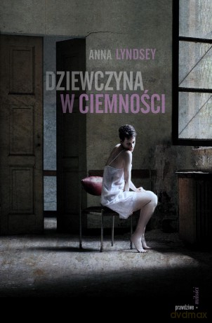 Dziewczyna w ciemności - Anna Lyndsey [KSIĄŻKA]