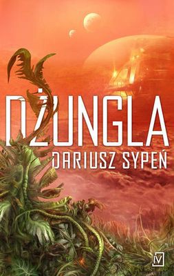 Dżungla - Dariusz Sypień [KSIĄŻKA]