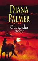Gorączka nocy - Diana Palmer [KSIĄŻKA]
