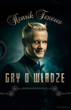 Gry o władzę - Henrik Fexeus [KSIĄŻKA]