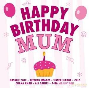 Happy Birthday Mum [CD]