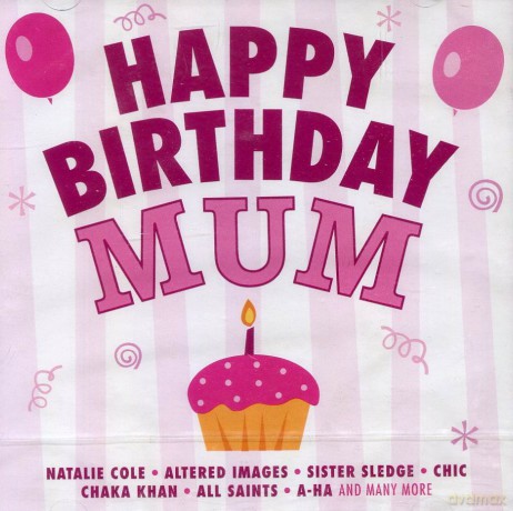 Happy Birthday Mum [CD]