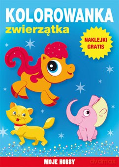 Kolorowanka zwierzątka. Moje hobby - Kamila Pawlicka [KSIĄŻKA]