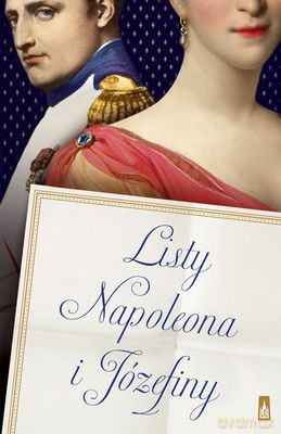 Listy Napoleona i Józefiny (twarda) [KSIĄŻKA]