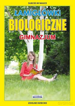 Łamigłówki biologiczne gimnazjum - Grzegorz Wrocławski [KSIĄŻKA]