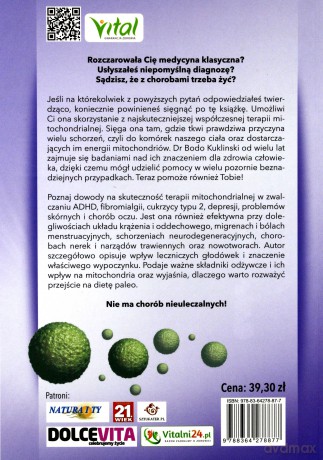 Medycyna mitochondrialna. Nowatorska metoda na pozornie nieuleczalne choroby - Bodo Kukliński, Anja Schemionek [KSIĄŻKA]